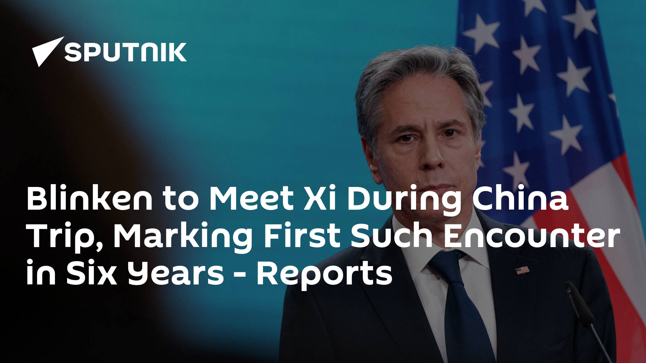 blinken-to-meet-xi-during-china-trip,-marking-first-such-encounter-in-six-years-–-reports