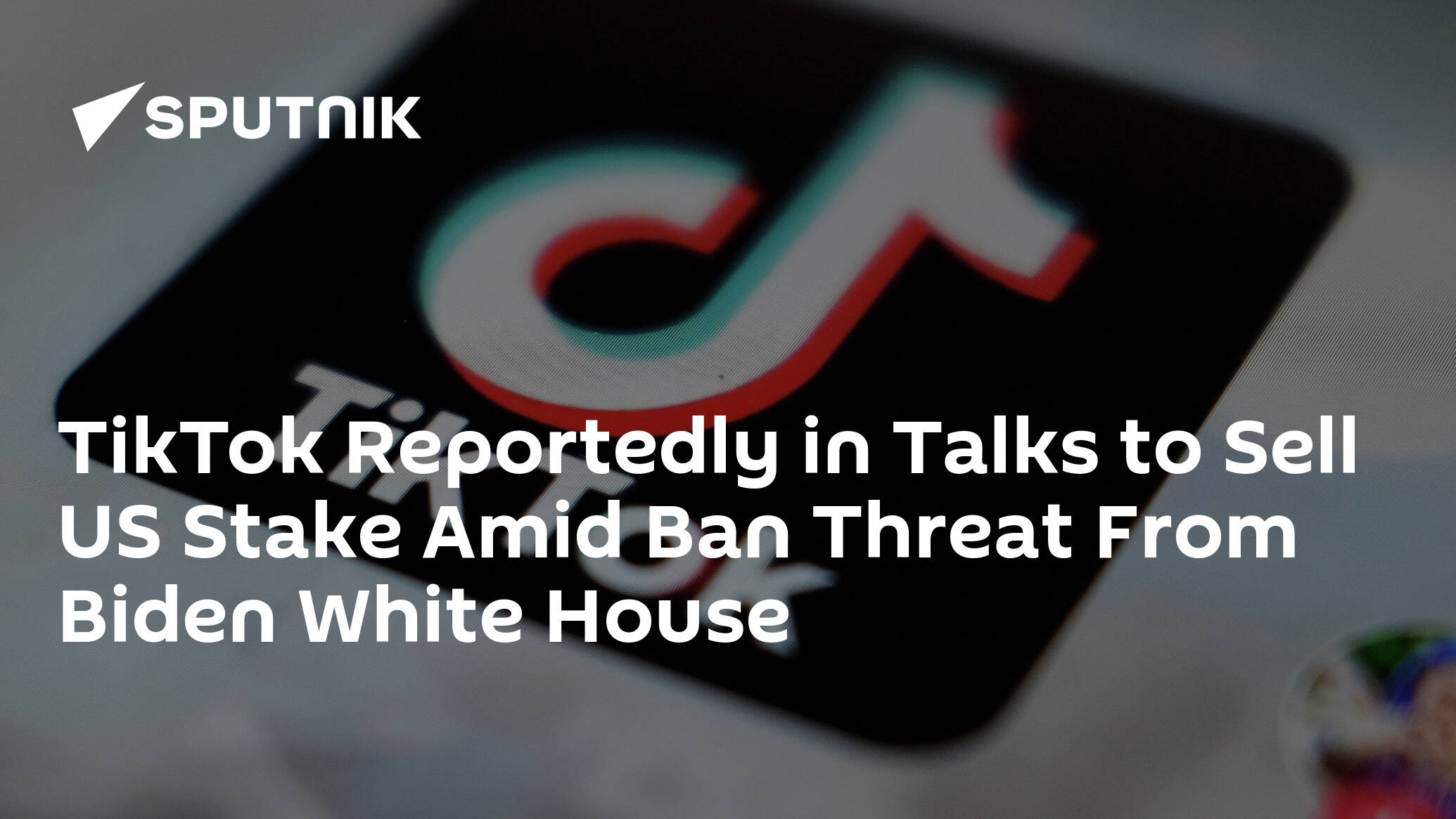 tiktok-reportedly-in-talks-to-sell-us-stake-amid-ban-threat-from-biden-white-house